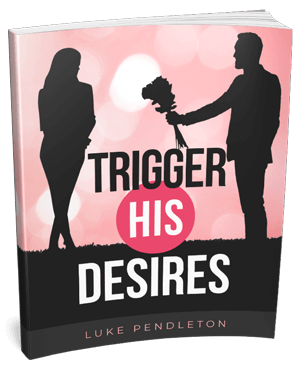 3D-Trigger-His-Desires-sm-min Trigger His Desires