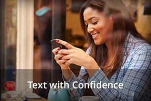 Text with Confidence