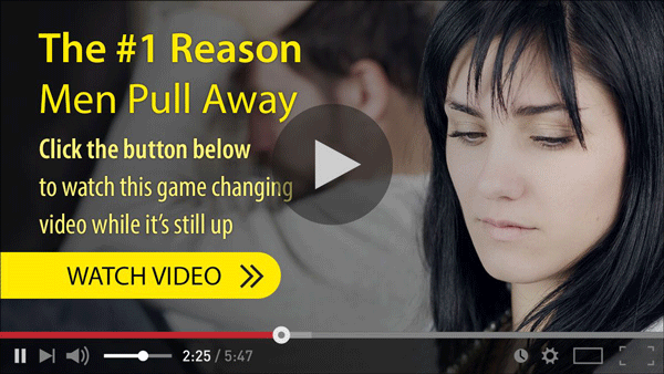 Why Men Pull Away Video